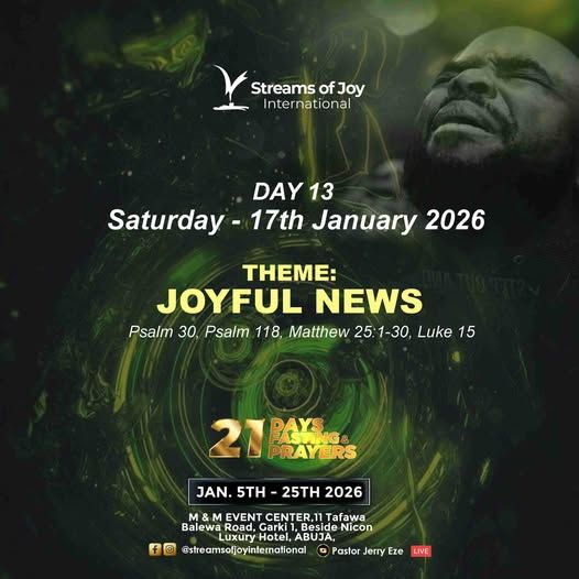 NSPPD | 21 DAYS FASTING & PRAYERS || DAY 13 || JOYFUL NEWS || 17TH ...