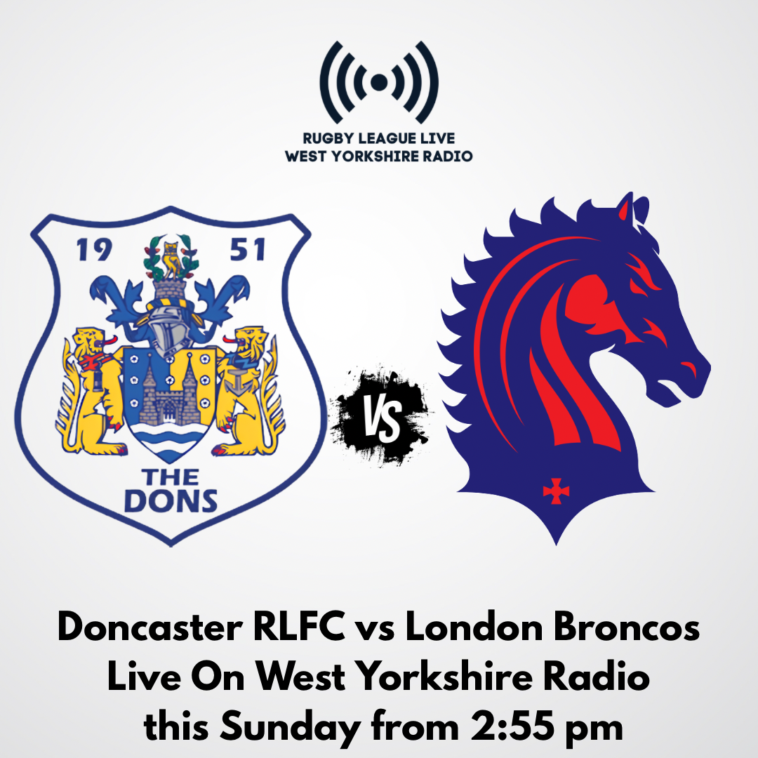 Rugby League Live On West Yorkshire Radio | 26/4/26 | Doncaster RLFC vs ...