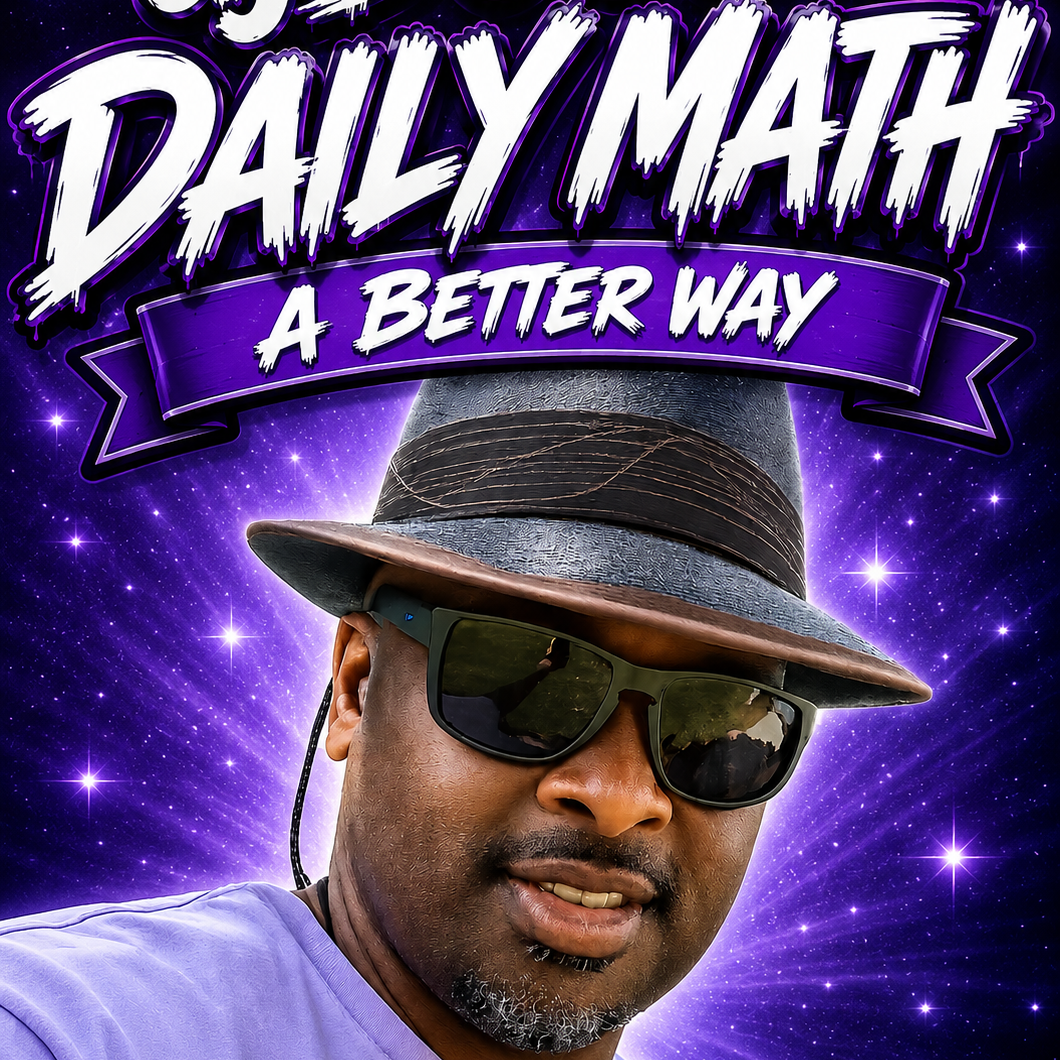 djDOJO's Daily Math - A Better Way (080426) episode artwork