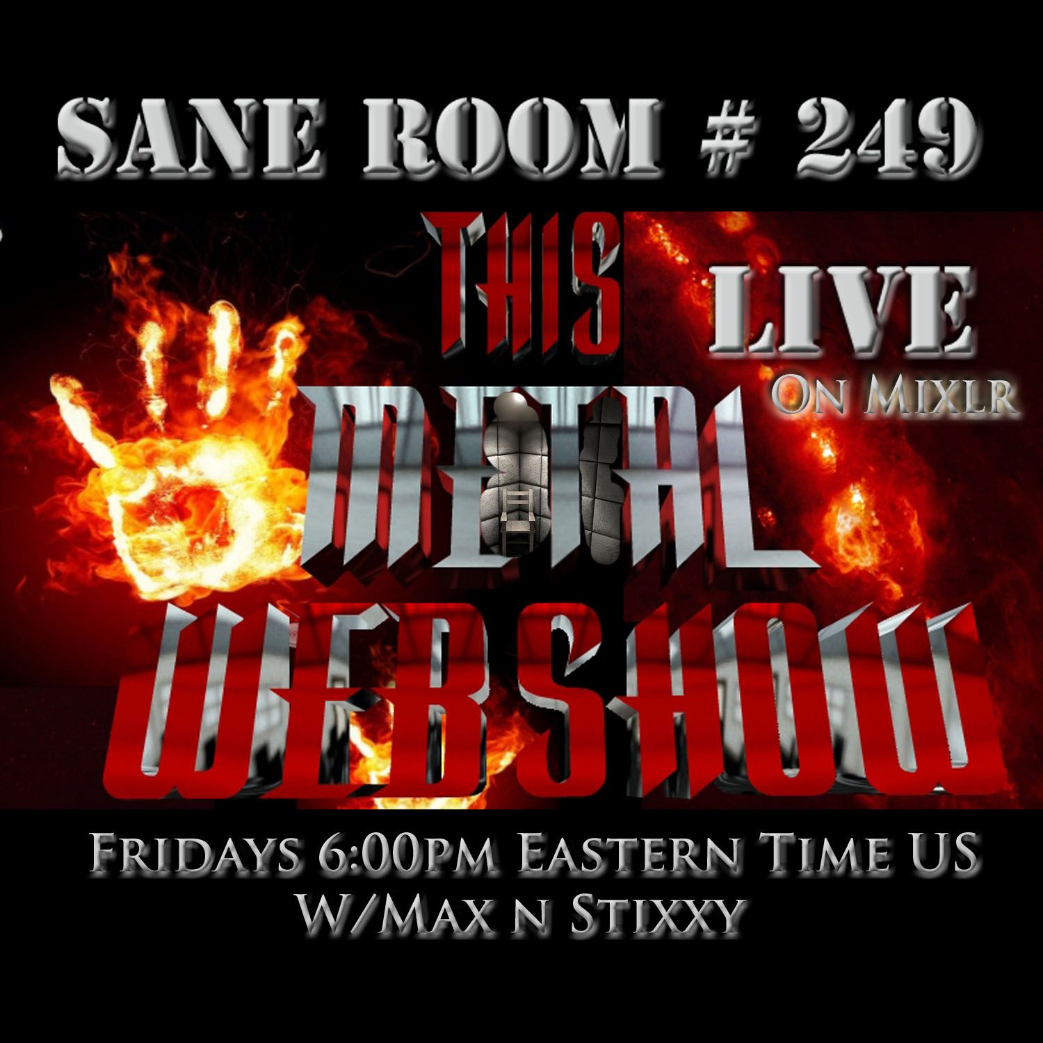 This Metal Webshow Sane Room | This Metal Webshow Sane Room # 249 LIVE