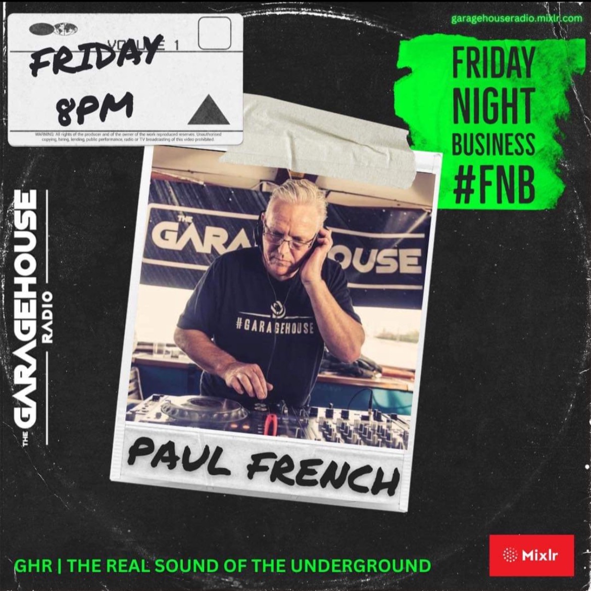 The Garagehouse Radio | PAUL FRENCH - FNB