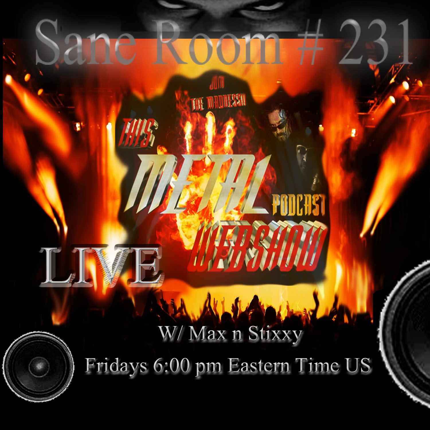This Metal Webshow Sane Room | This Metal Webshow Sane Room # 231 LiVE