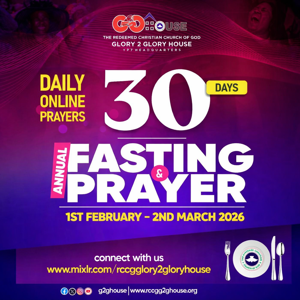 RCCGGLORY2GLORYHOUSE | Day 26 of 30 Days Annual Fasting & Prayer ...