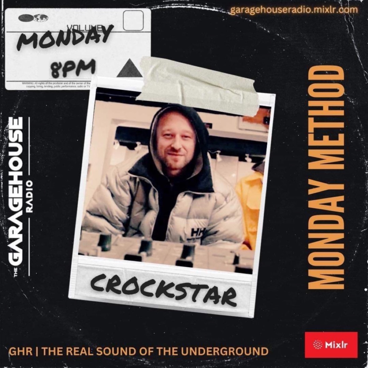 The Garagehouse Radio | Crockstar #MondayMethod