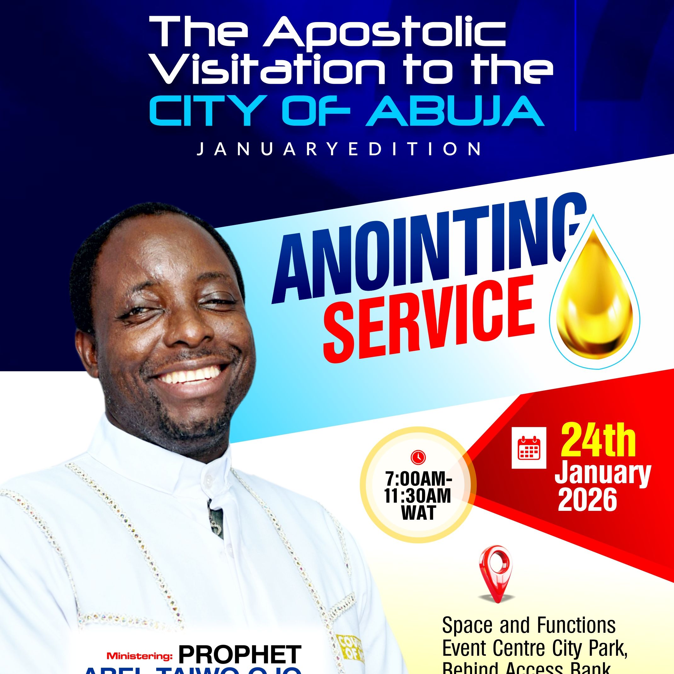 Prophet Abel Taiwo Ojo | ABUJA APOSTOLIC VISITATION - JAN EDITION